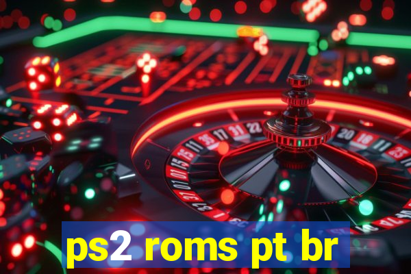 ps2 roms pt br